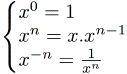 x^0=1, x^n=x*x^(n-1)